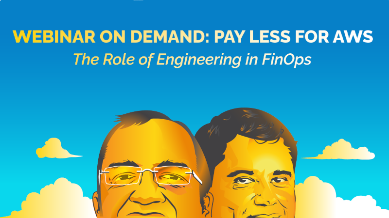 Webinar on demand: The Role of Engineering in FinOps